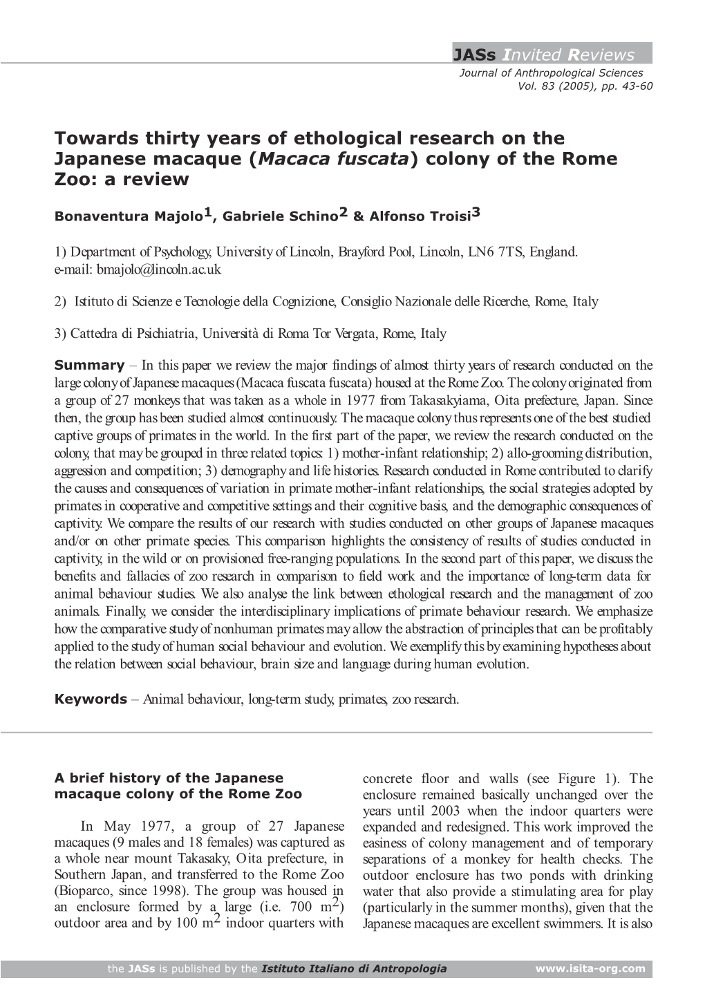 Macaca Fuscata) Colony of the Rome Zoo: a Review