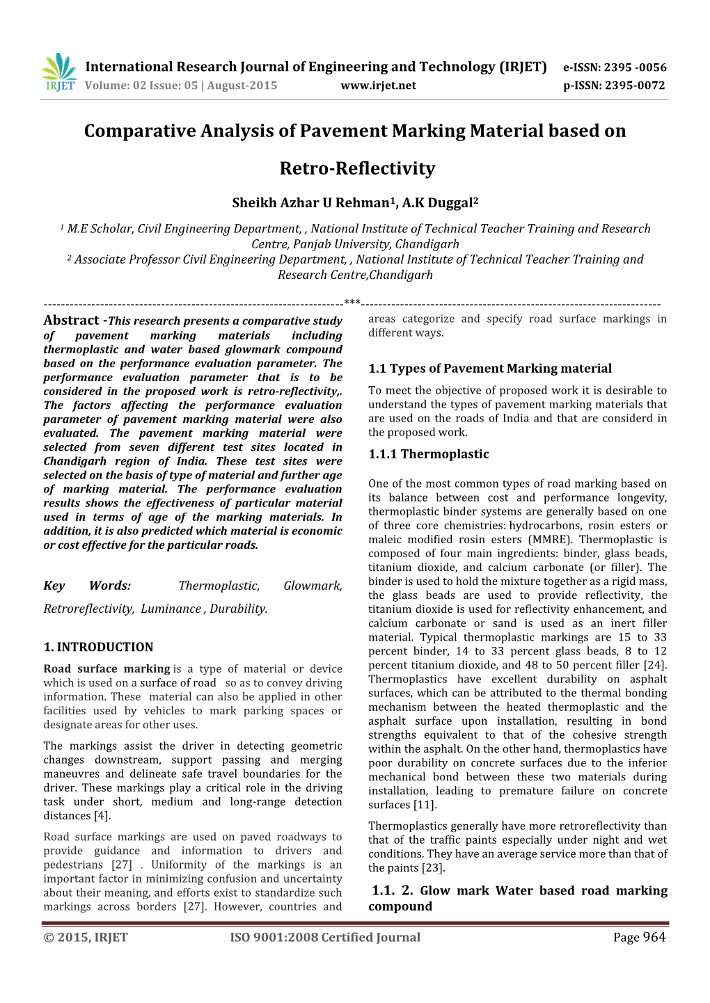 Comparative Analysis of Pavement Marking Material Based on Retro-Reflectivity