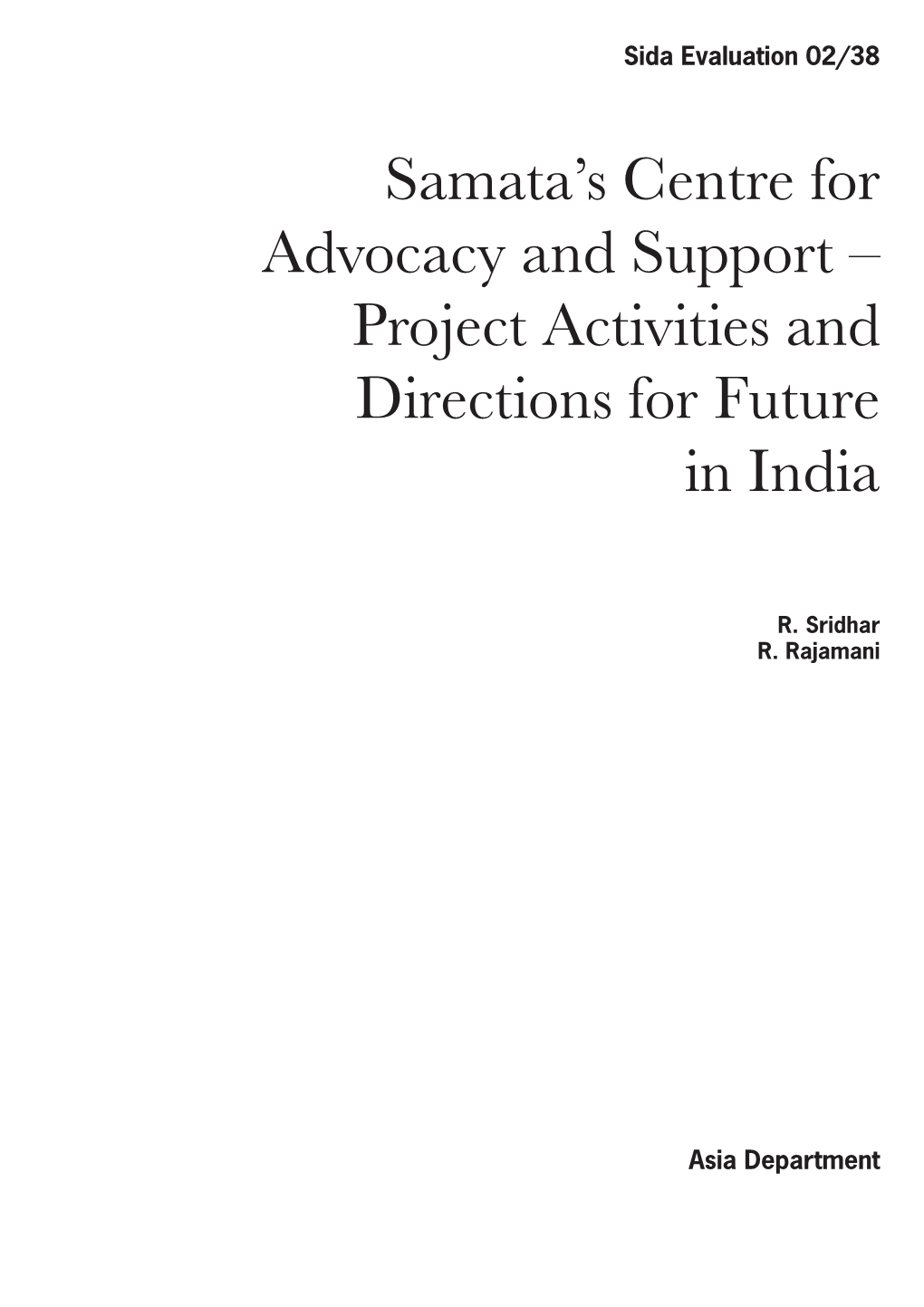 Samata´S Centre for Advocacy and Support Project Activities and Directions for Future in India
