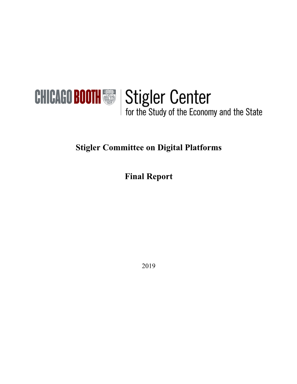 Stigler Committee on Digital Platforms Final Report