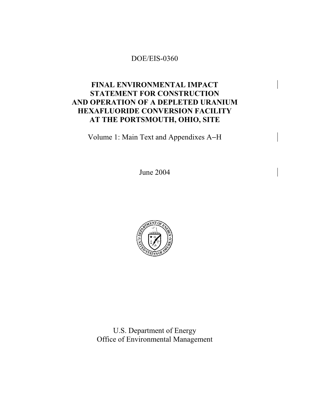 Final Environmental Impact Statement for Construction and Operation of a Depleted Uranium Hexafluoride Conversion Facility at the Portsmouth, Ohio, Site