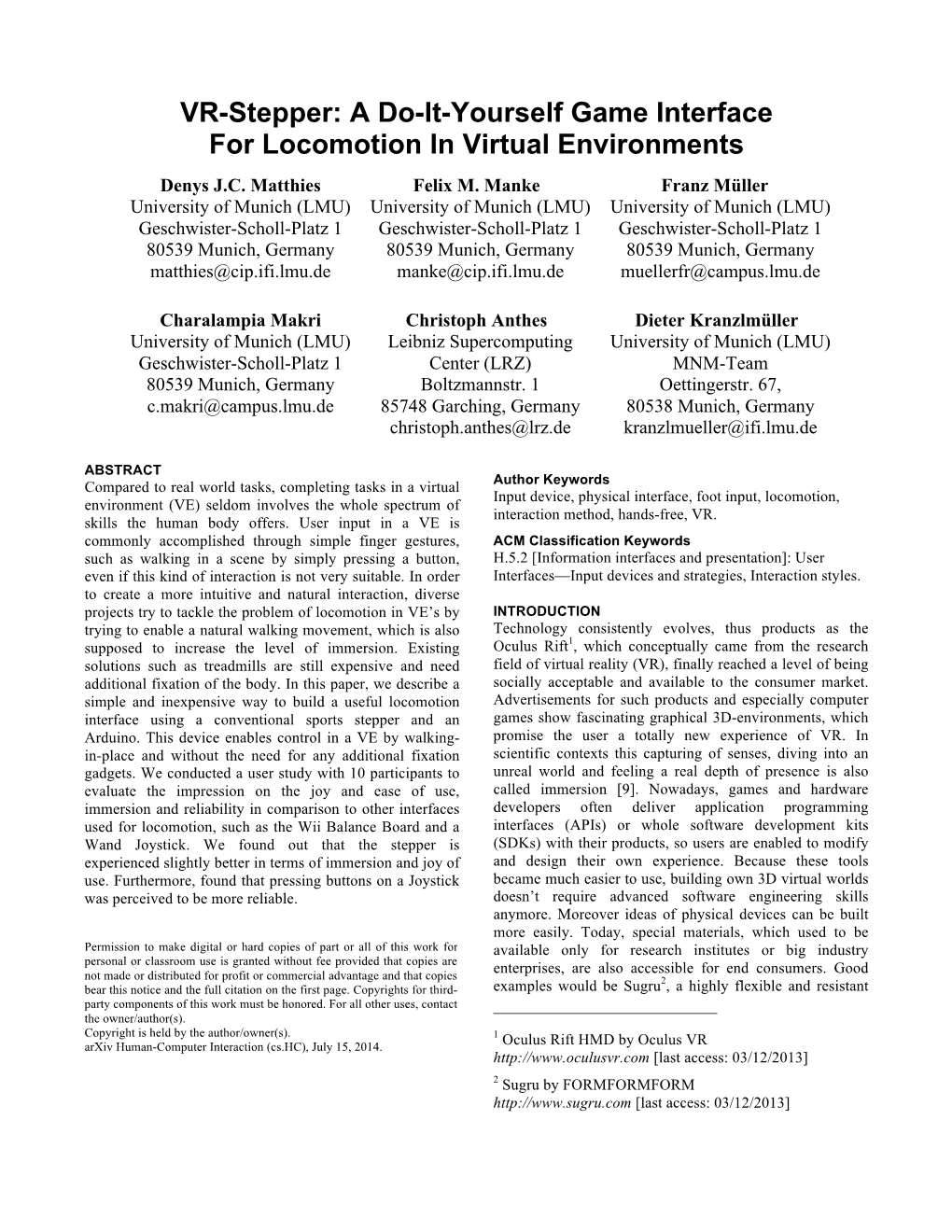 VR-Stepper: a Do-It-Yourself Game Interface for Locomotion in Virtual Environments Denys J.C