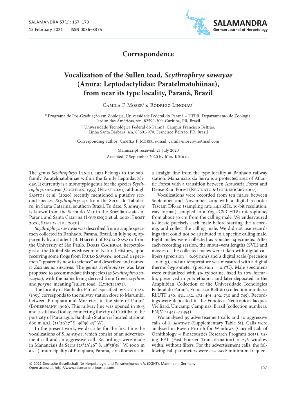 Vocalization of the Sullen Toad, Scythrophrys Sawayae (Anura: Leptodactylidae: Paratelmatobiinae), from Near Its Type Locality, Paraná, Brazil Camila F