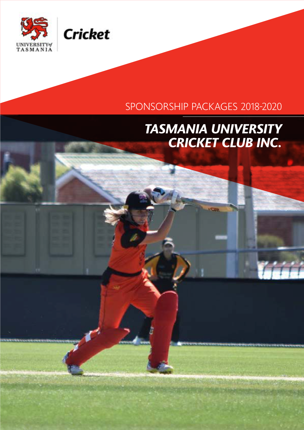 Tasmania University Cricket Club Inc. About Us Sponsorship Packages