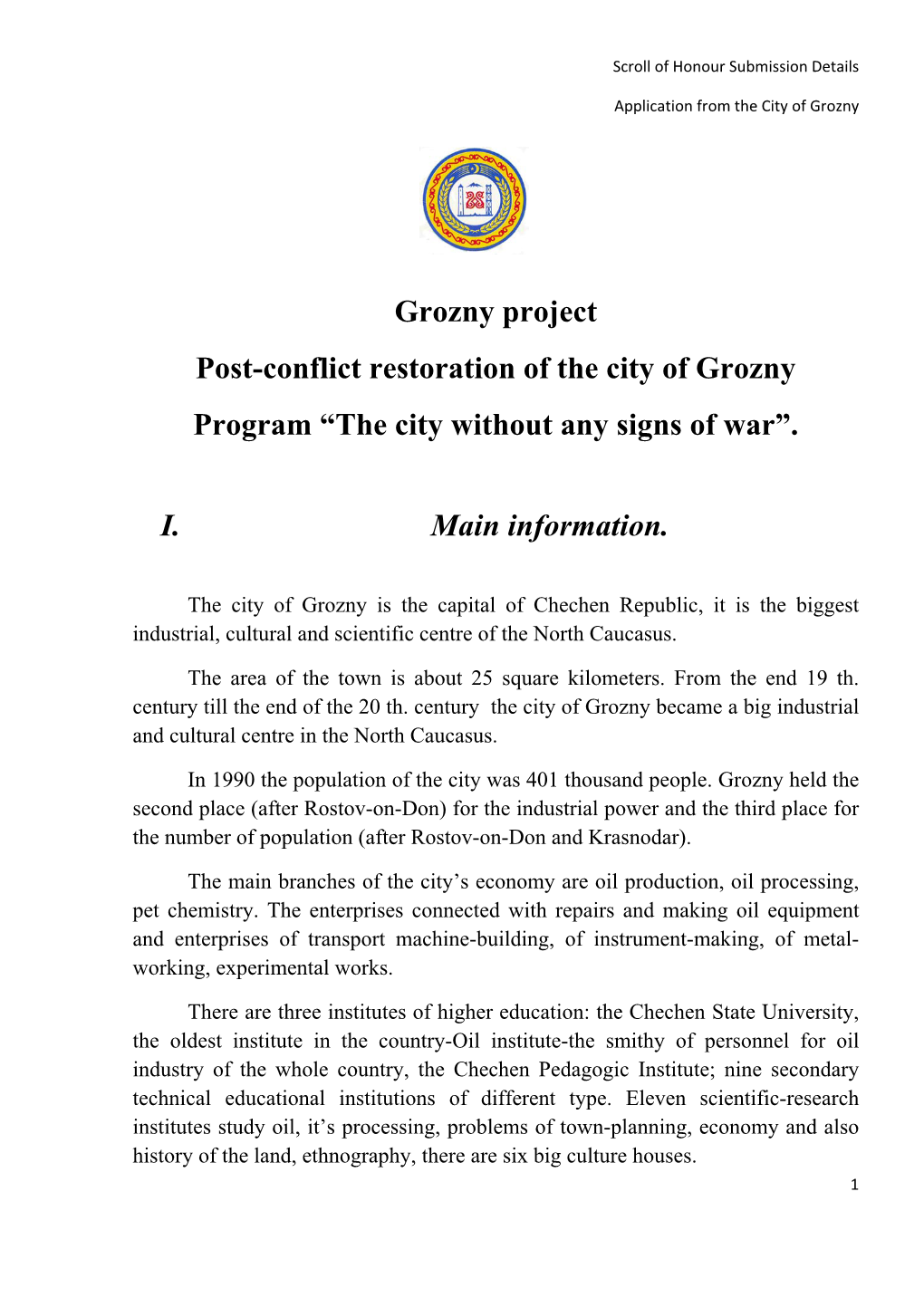 Grozny Project Post-Conflict Restoration of the City of Grozny Program “The City Without Any Signs of War”