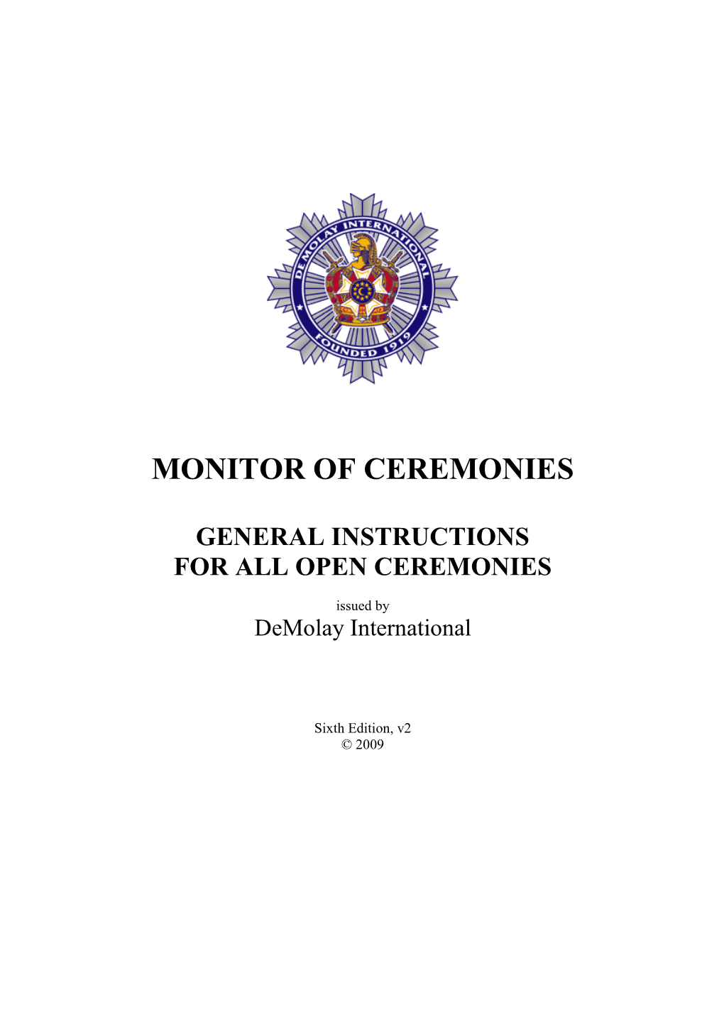 General Instructions for All Open Ceremonies