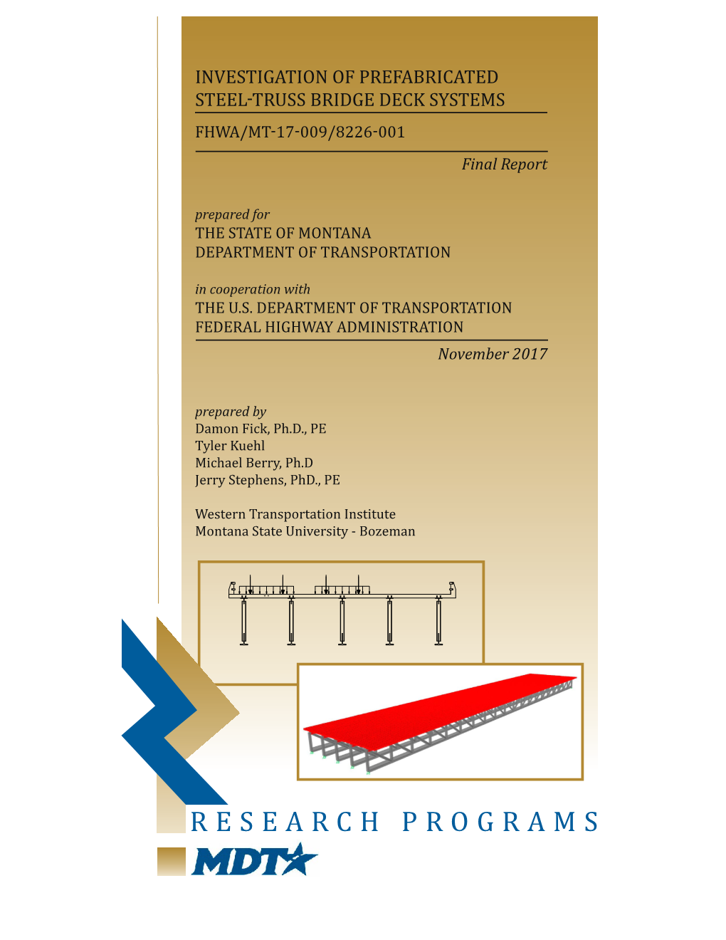 Investication of Prefabricated Steel Truss Bridge Deck Systems