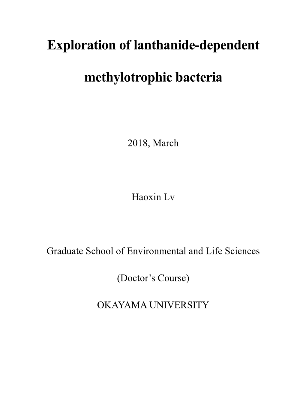 Exploration of Lanthanide-Dependent Methylotrophic Bacteria