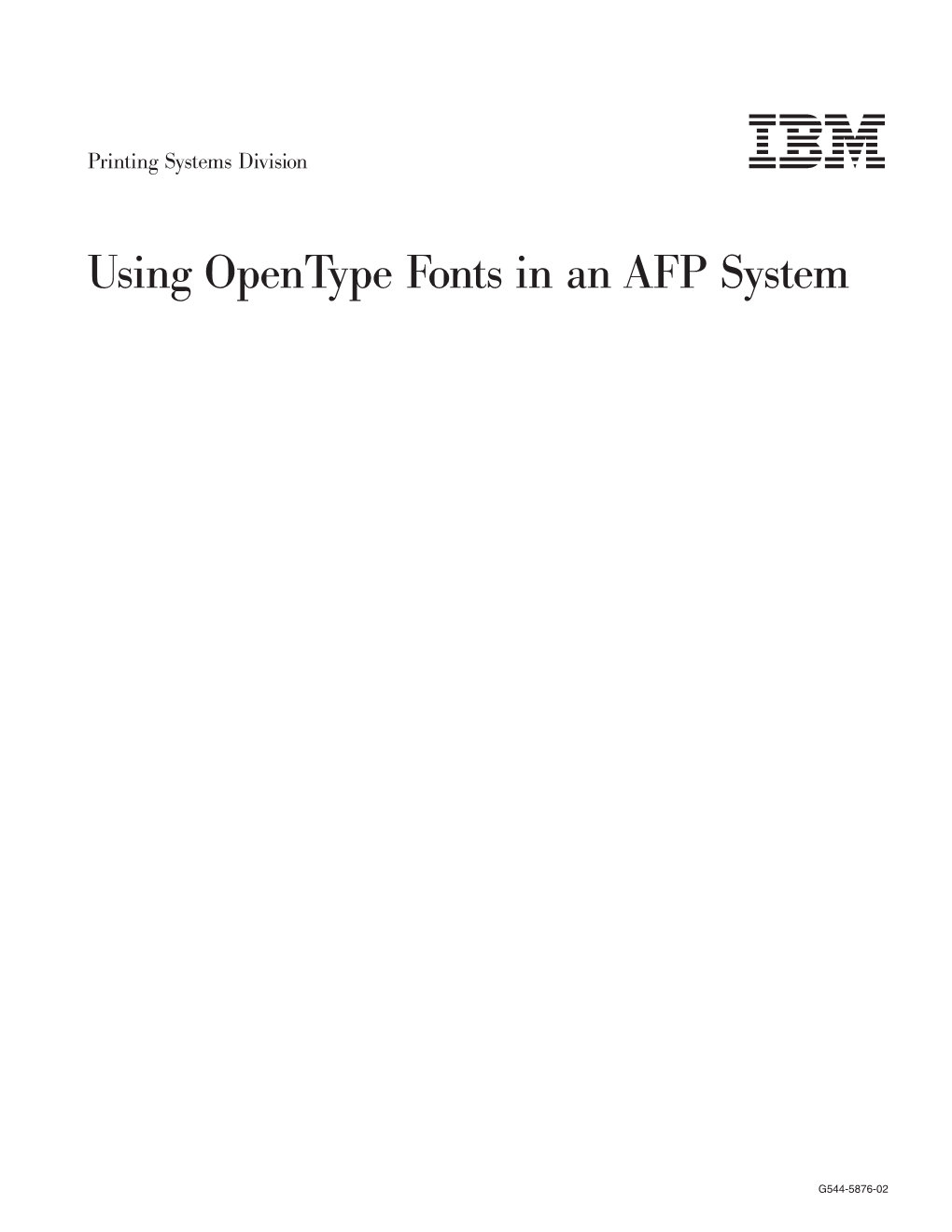 Using Opentype Fonts in an AFP System