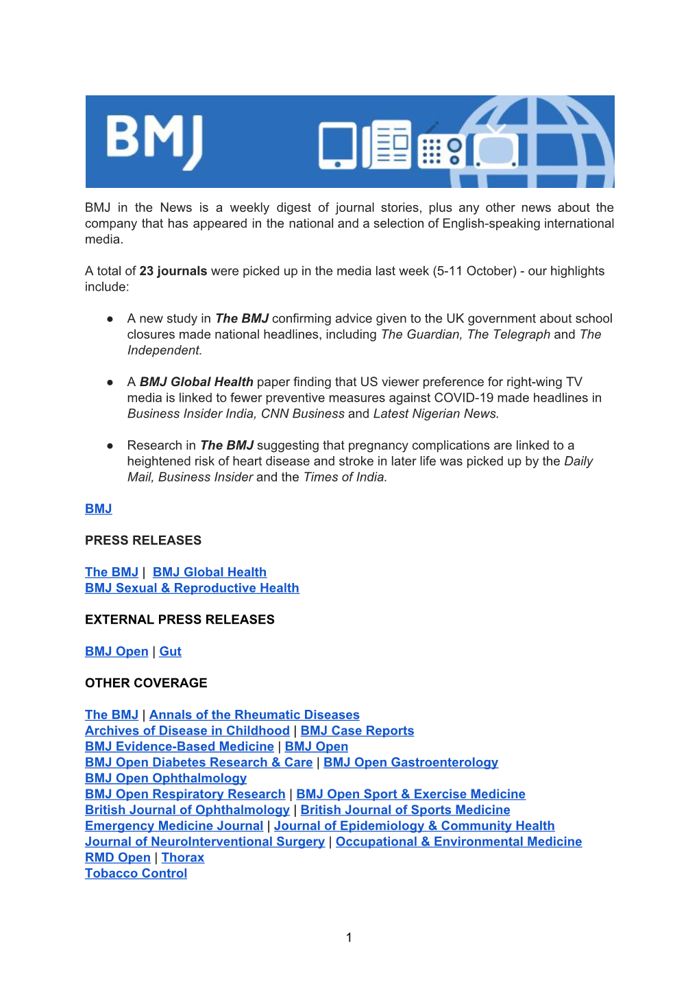 BMJ in the News Is a Weekly Digest of Journal Stories, Plus Any Other News