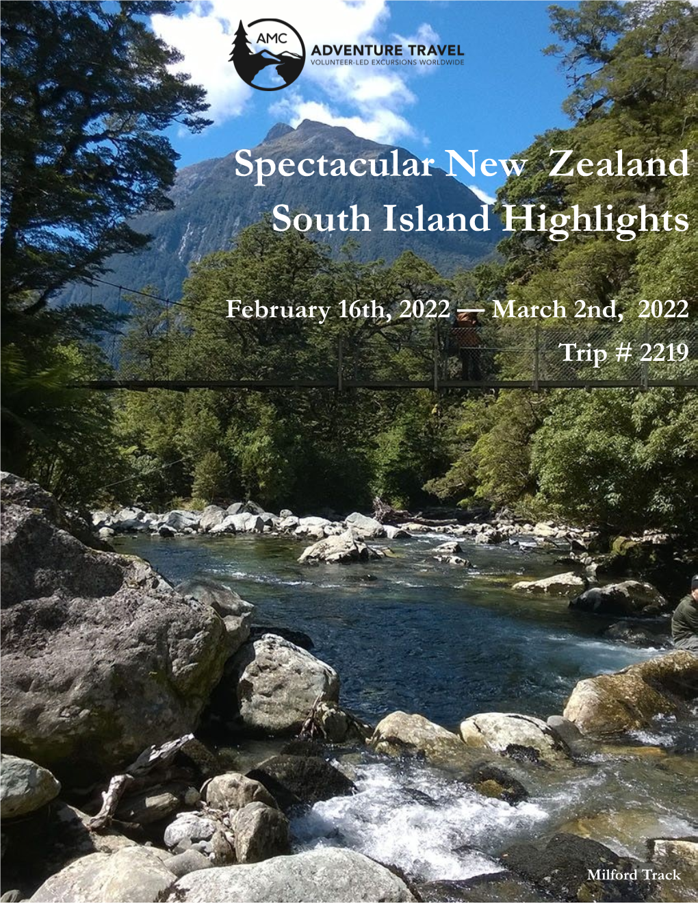 Spectacular New Zealand South Island Highlights