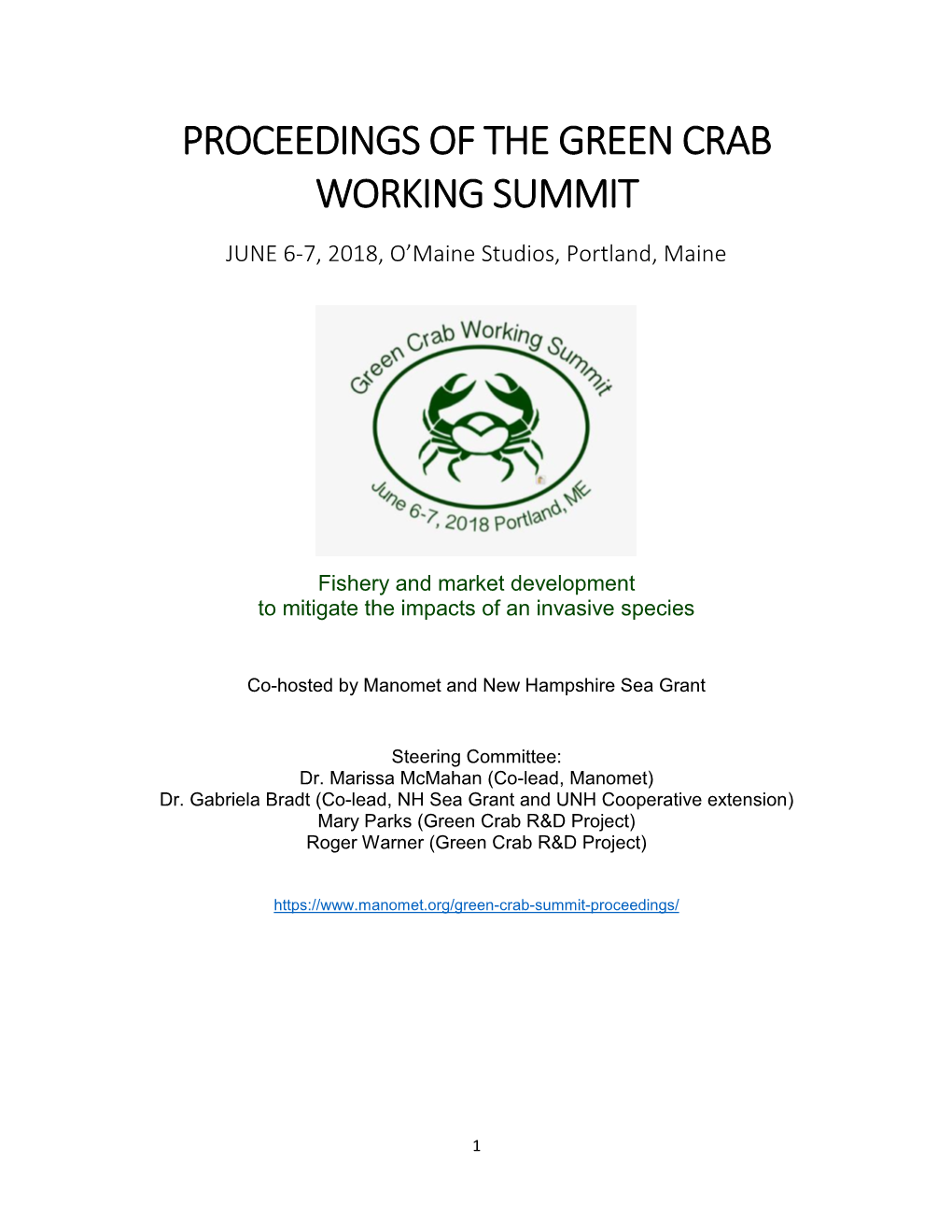 PROCEEDINGS of the GREEN CRAB WORKING SUMMIT JUNE 6-7, 2018, O’Maine Studios, Portland, Maine