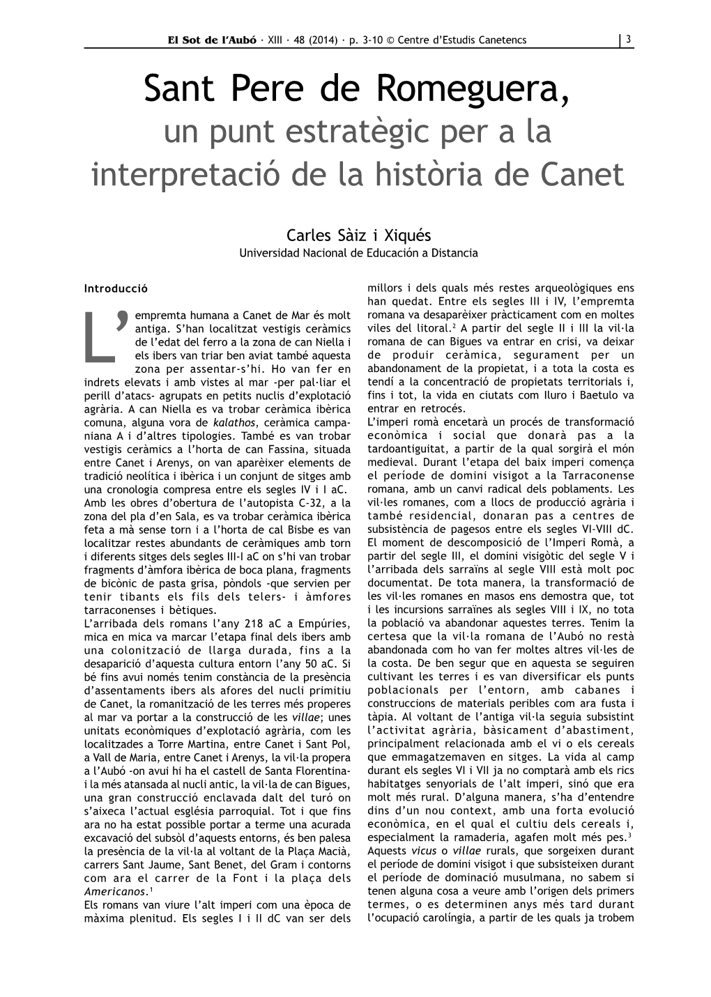 Sant Pere De Romeguera, Un Punt Estratègic Per a La Interpretació De La Història De Canet