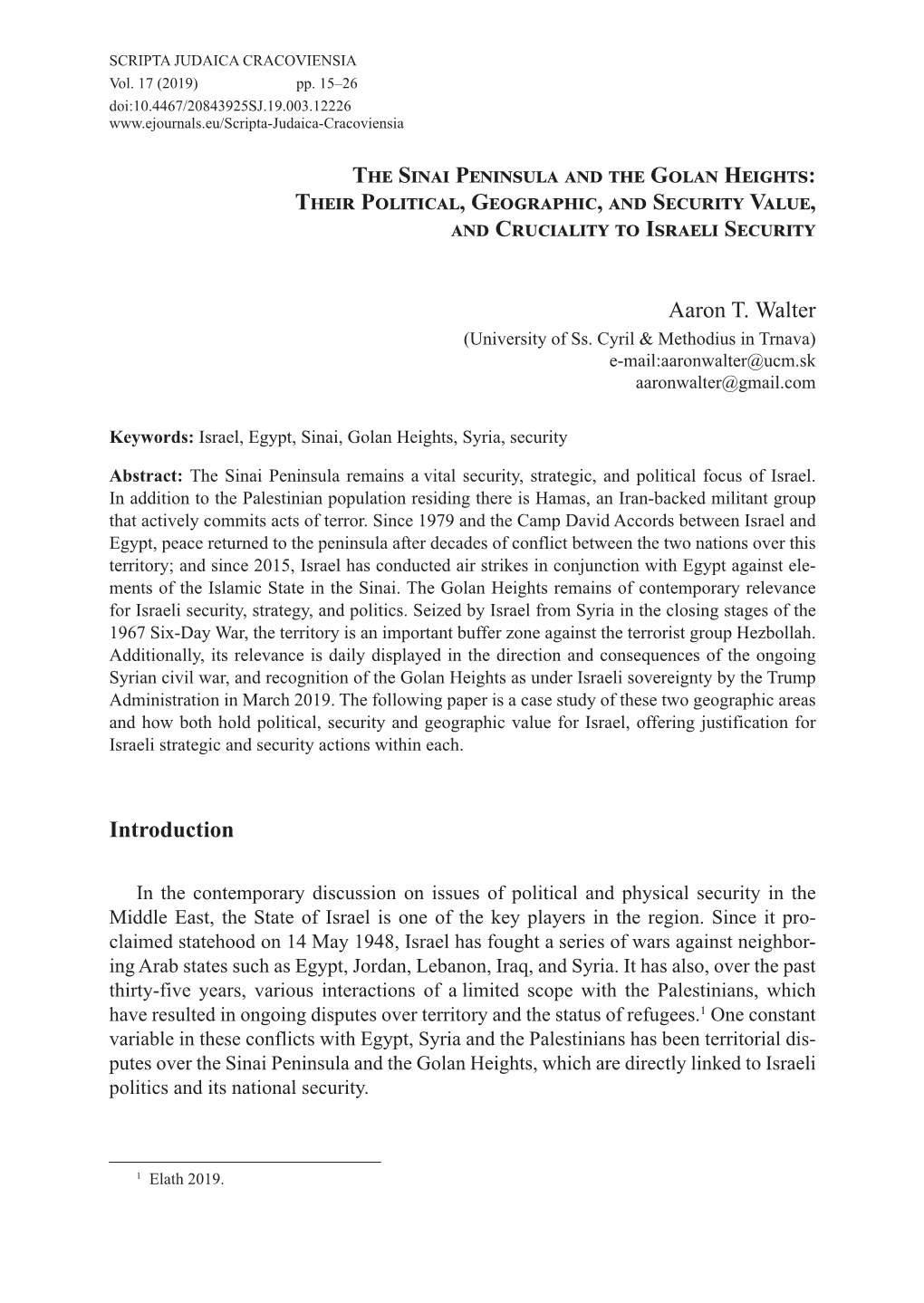 The Sinai Peninsula and the Golan Heights: Their Political, Geographic, and Security Value, and Cruciality to Israeli Security