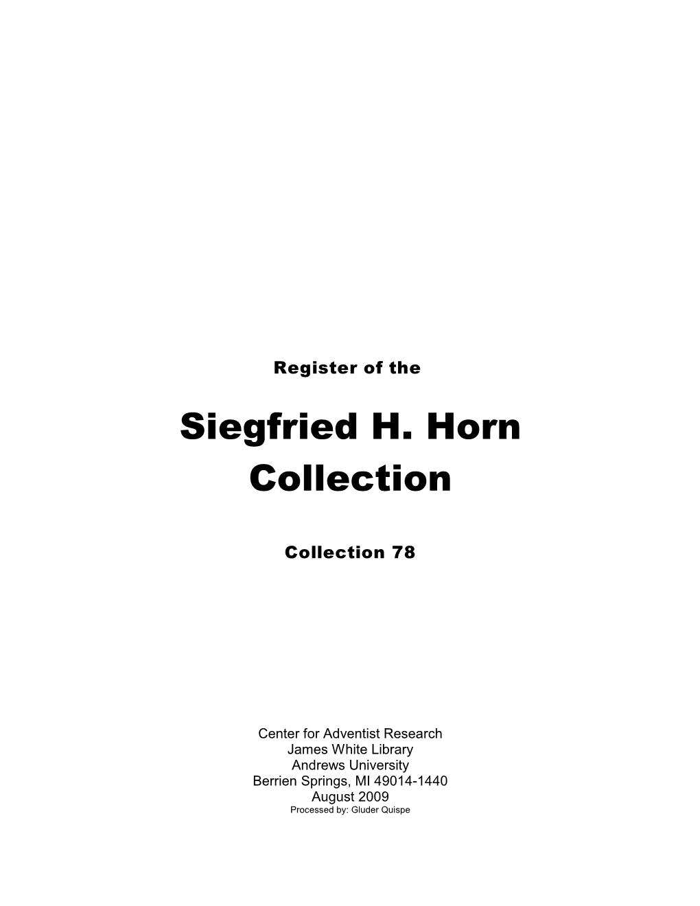 Siegfried H. Horn Collection