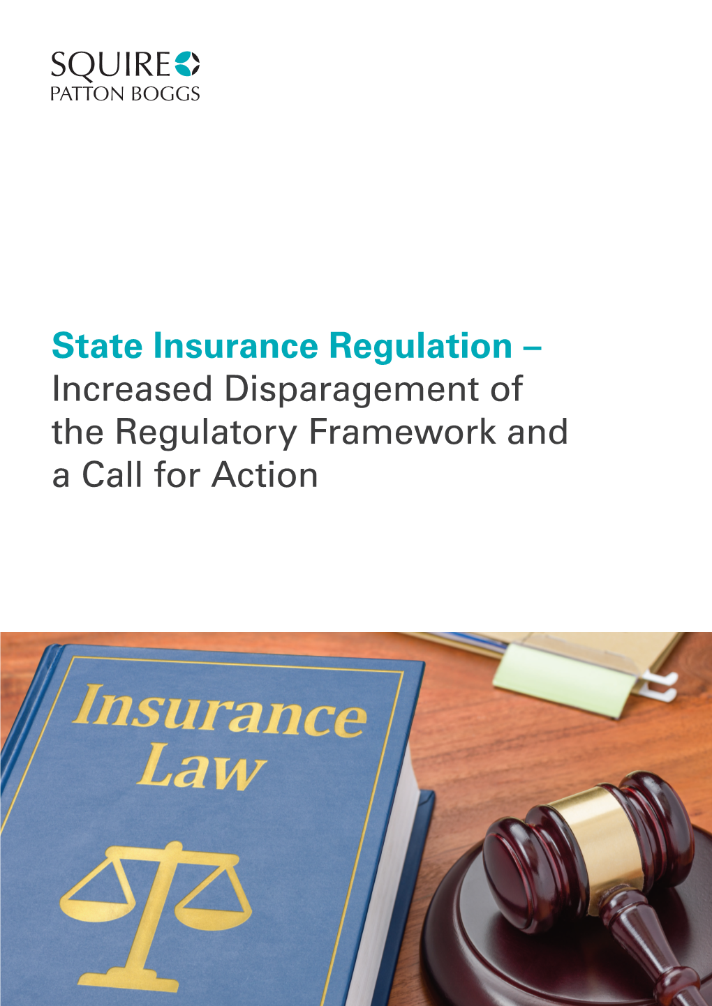 Increased Disparagement of the Regulatory Framework and a Call