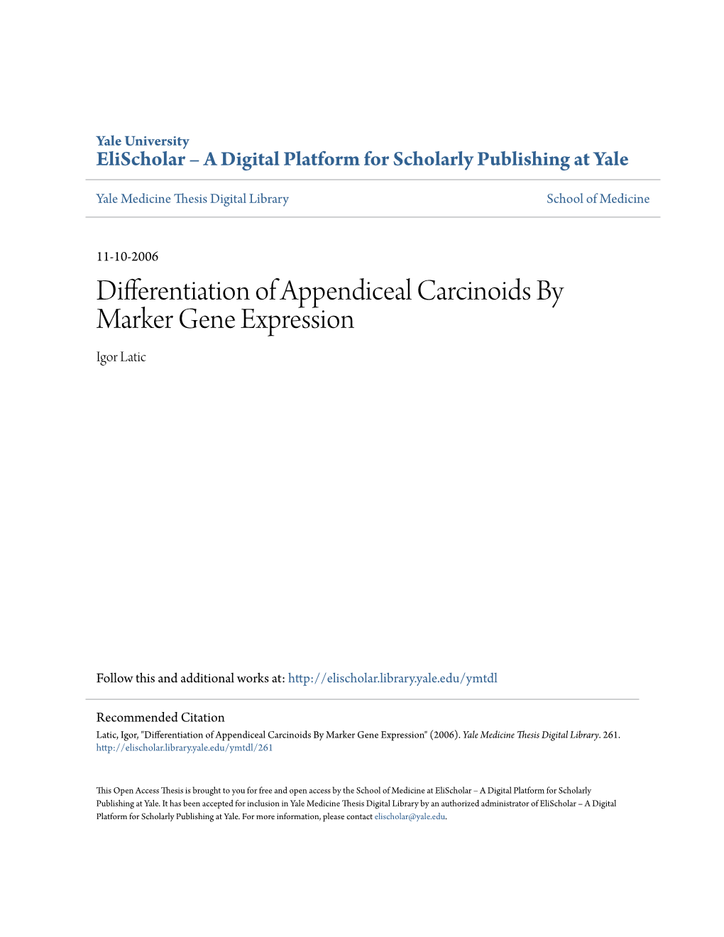 Differentiation of Appendiceal Carcinoids by Marker Gene Expression Igor Latic