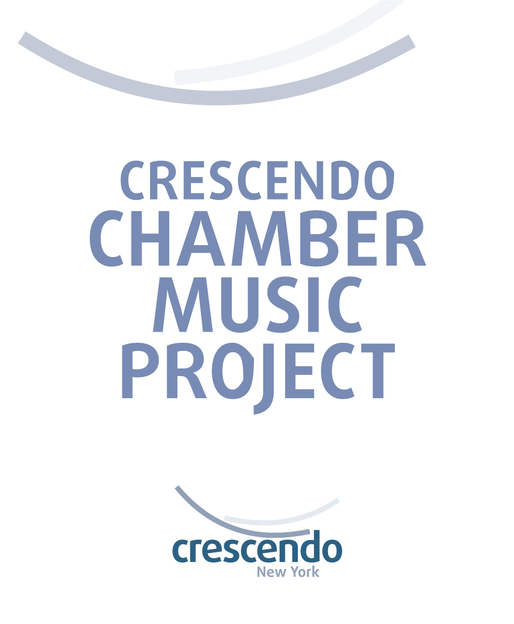 CRESCENDO CHAMBER MUSIC PROJECT Bruno Walter Auditorium Lincoln Center Theater