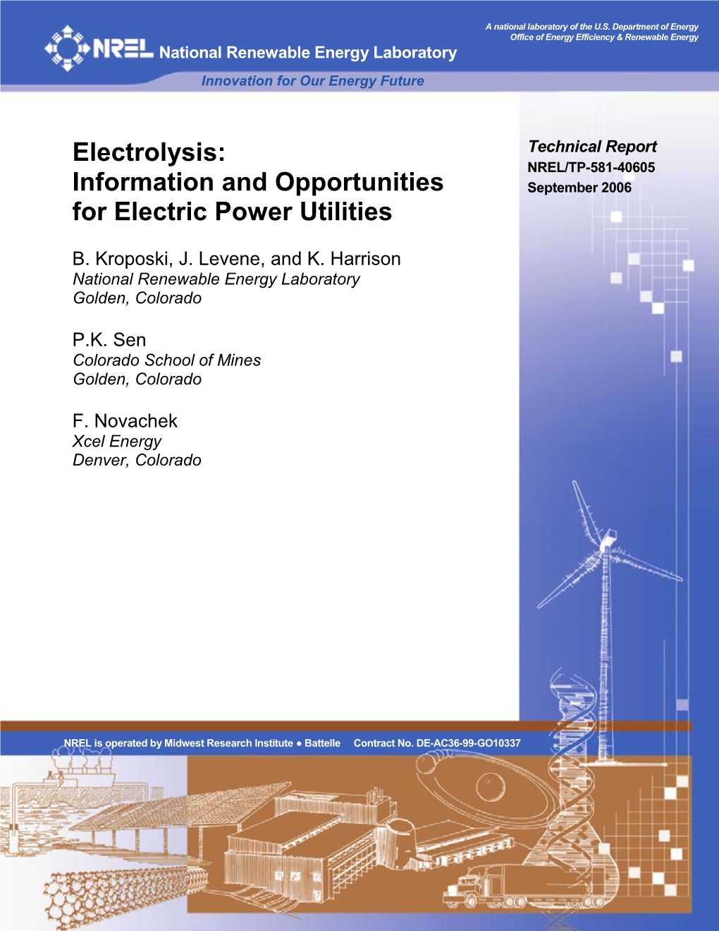 Electrolysis: Technical Report NREL/TP-581-40605 Information and Opportunities September 2006 for Electric Power Utilities