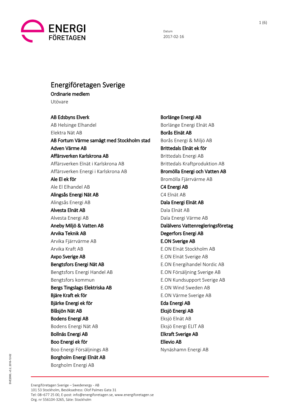 Energiföretagen Sverige Ordinarie Medlem Utövare
