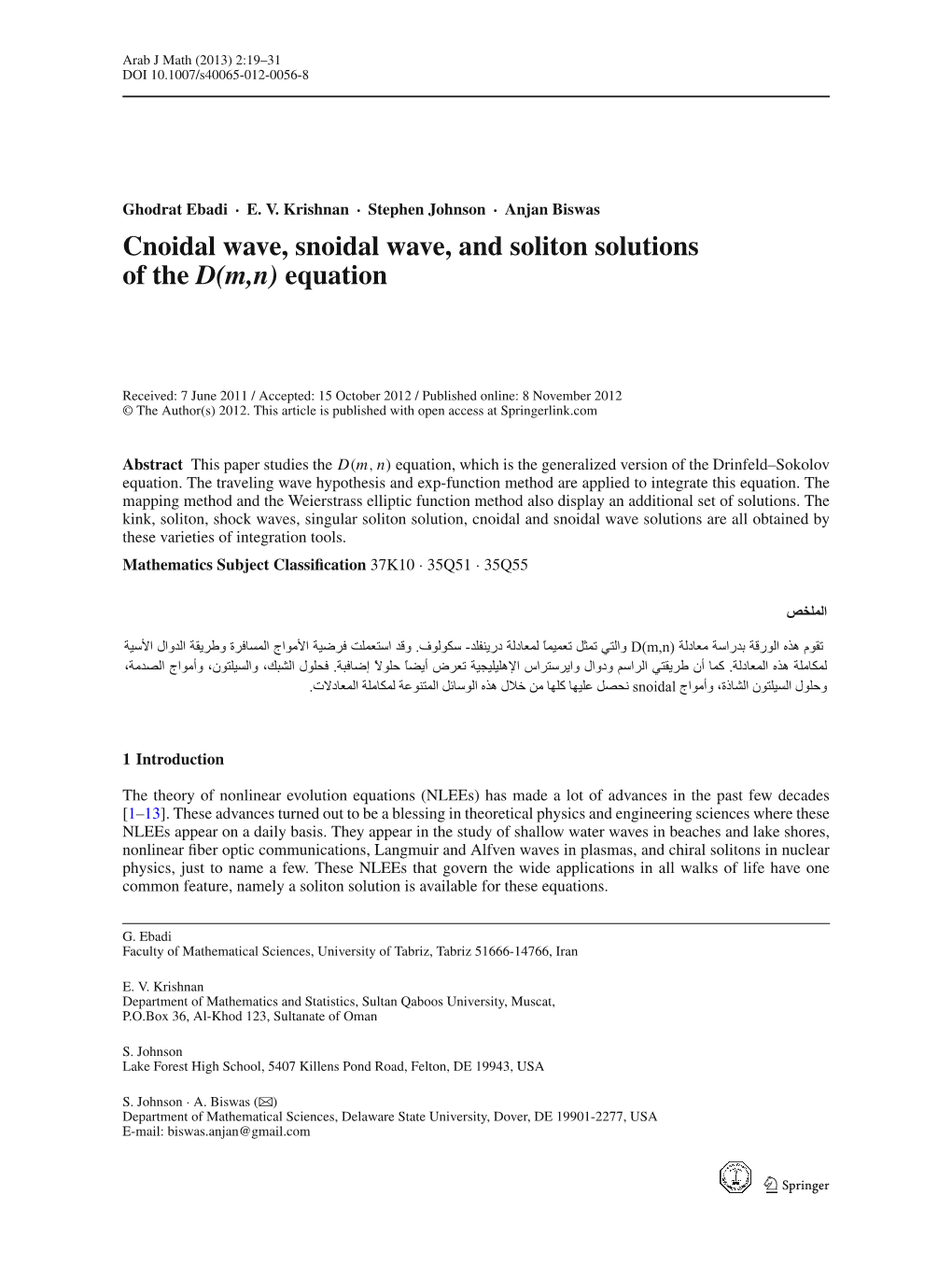 Cnoidal Wave, Snoidal Wave, and Soliton Solutions of the D(M,N) Equation