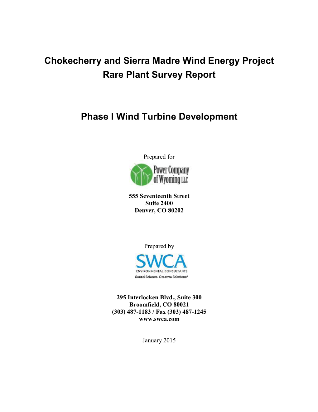 Chokecherry and Sierra Madre Wind Energy Project Rare Plant Survey Report