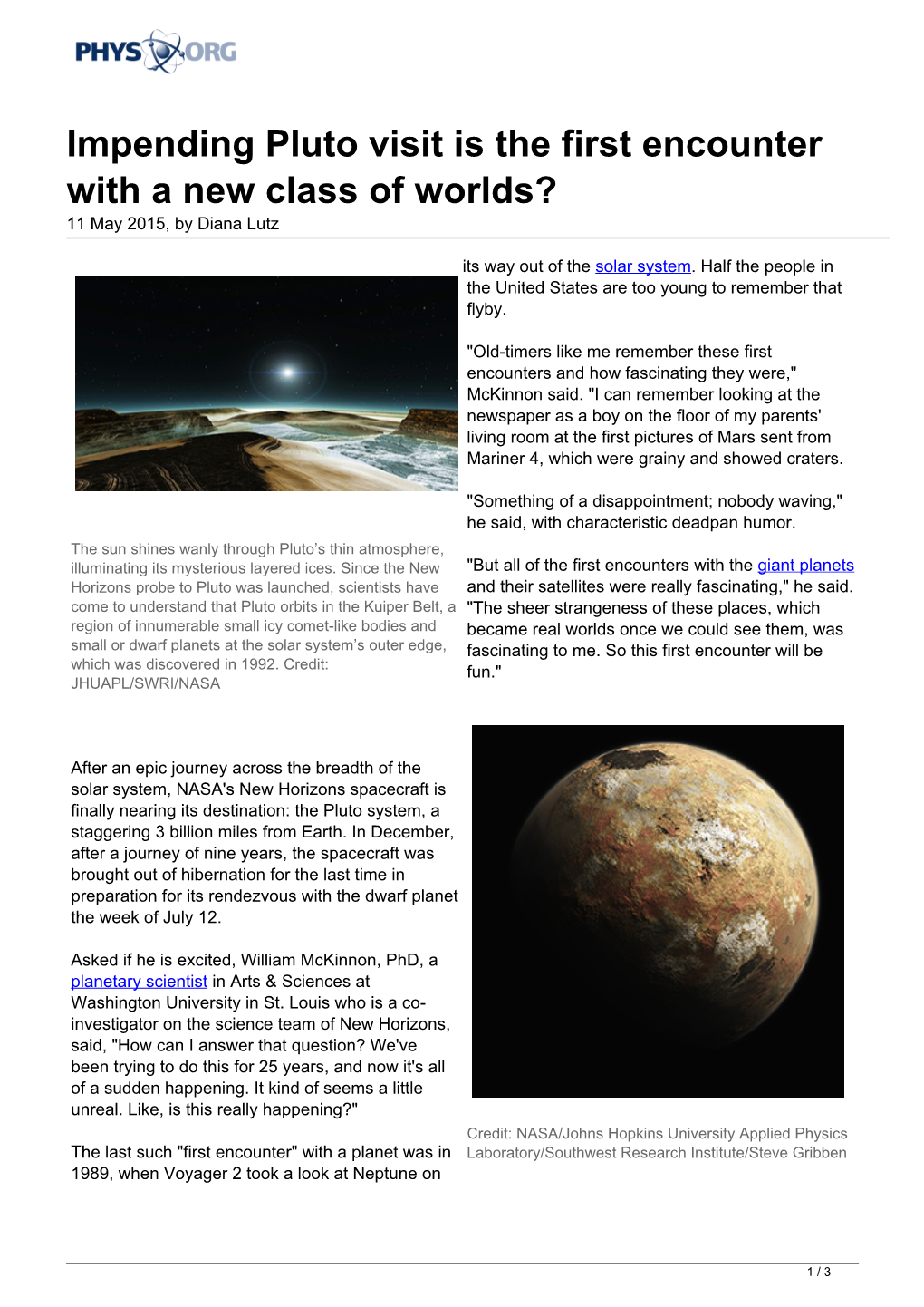 Impending Pluto Visit Is the First Encounter with a New Class of Worlds? 11 May 2015, by Diana Lutz