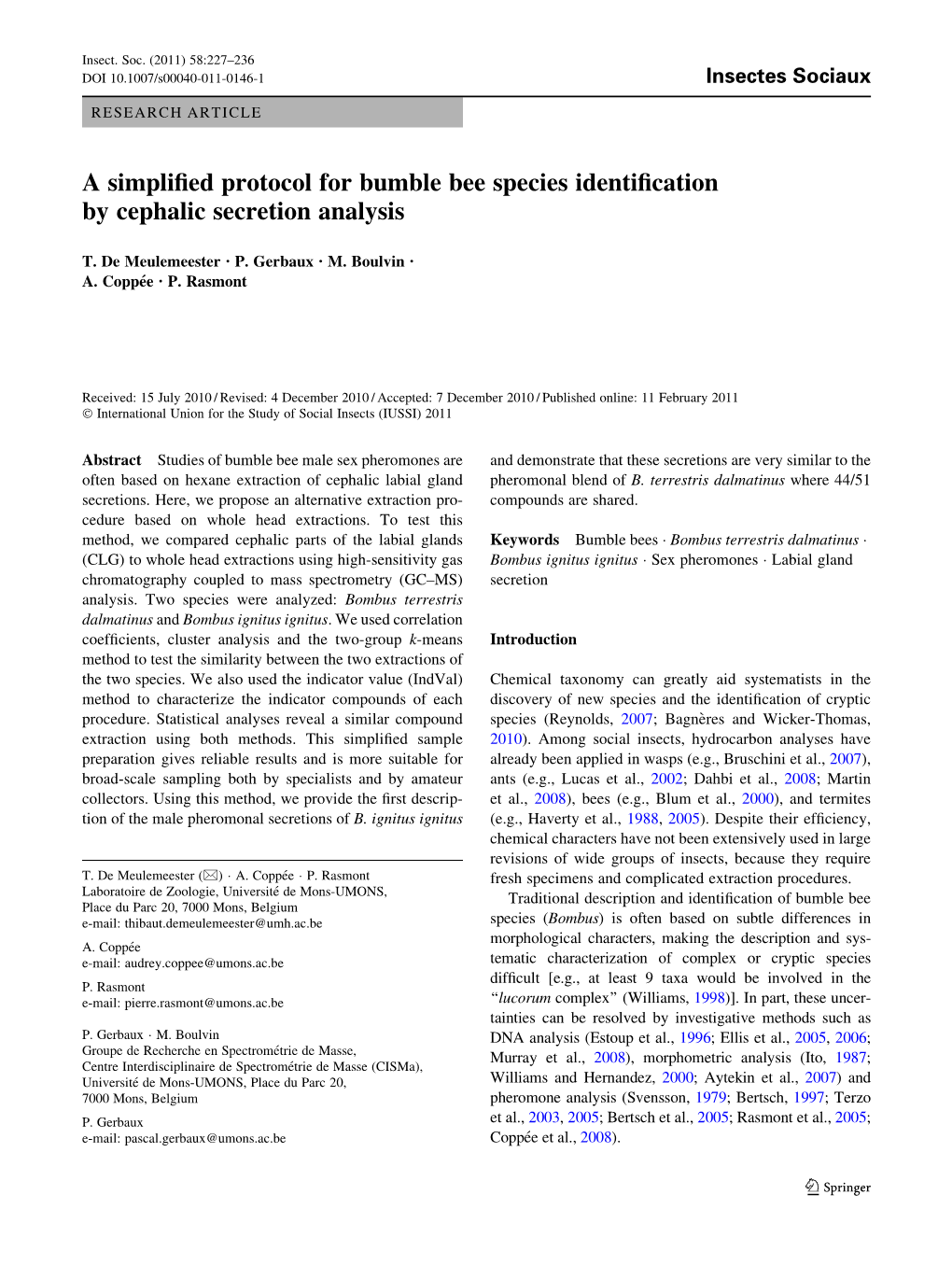 A Simplified Protocol for Bumble Bee Species Identification by Cephalic Secretion Analysis