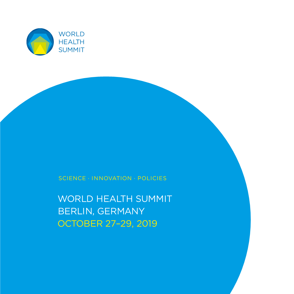 World Health Summit Berlin, Germany October 27–29, 2019 Venue