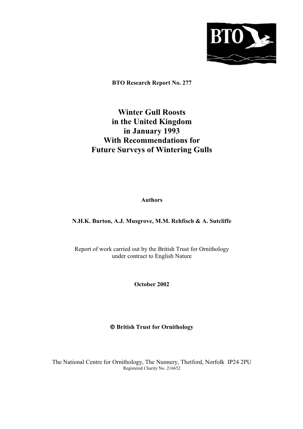 Winter Gull Roosts in the United Kingdom in January 1993 with Recommendations for Future Surveys of Wintering Gulls