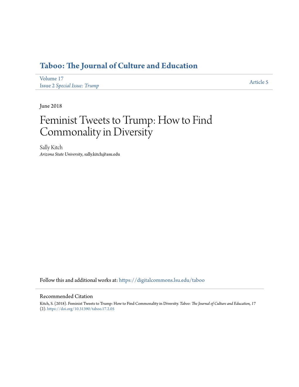 Feminist Tweets to Trump: How to Find Commonality in Diversity Sally Kitch Arizona State University, Sally.Kitch@Asu.Edu