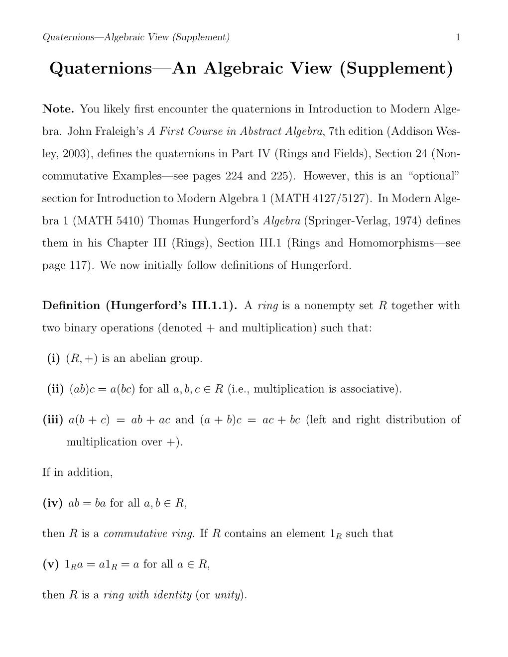 Quaternions—An Algebraic View (Supplement)