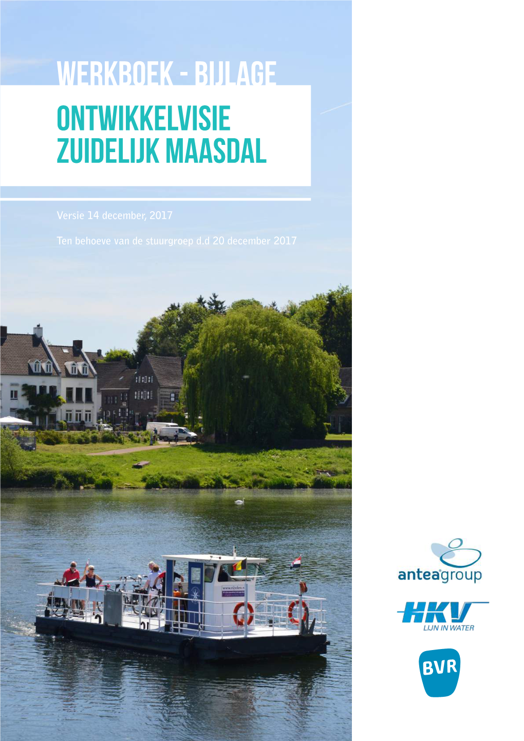 Ontwikkelvisie Zuidelijk Maasdal WERKBOEK