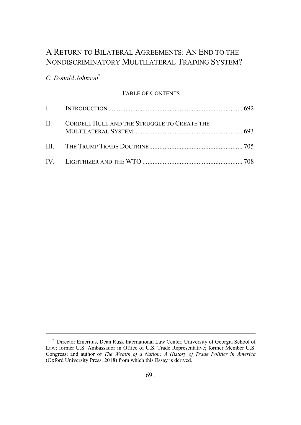 691 a Return to Bilateral Agreements: an End to The