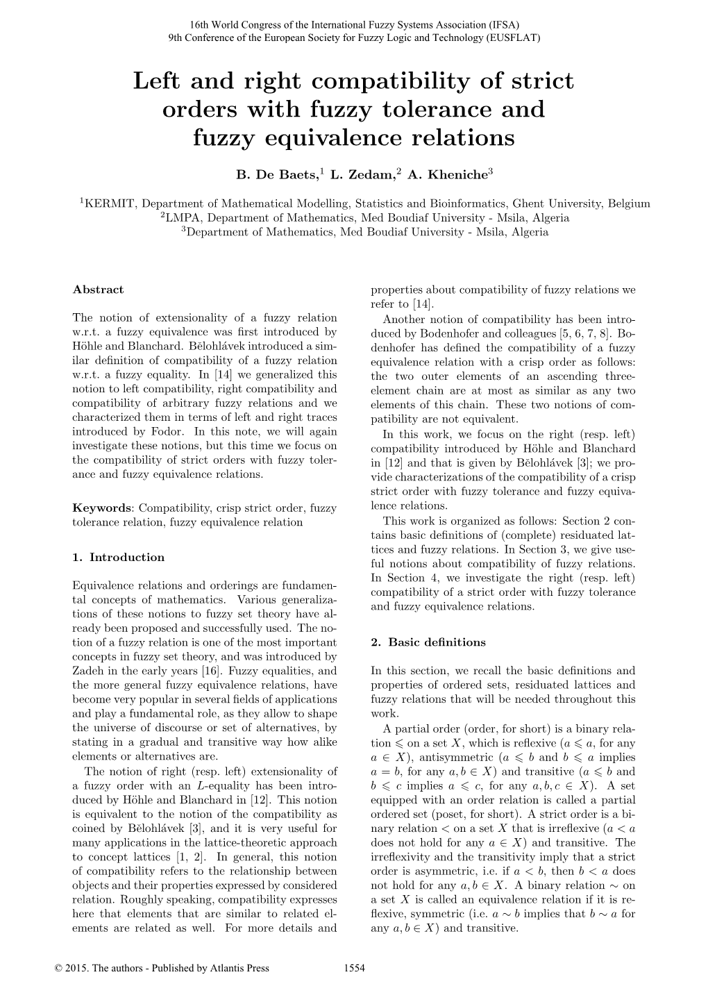 Left and Right Compatibility of Strict Orders with Fuzzy Tolerance and Fuzzy Equivalence Relations