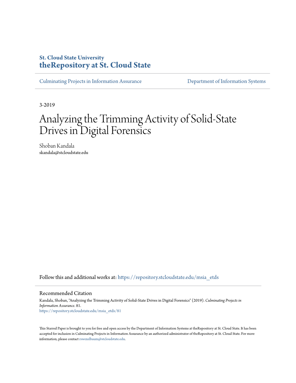 Analyzing the Trimming Activity of Solid-State Drives in Digital Forensics Shoban Kandala Skandala@Stcloudstate.Edu