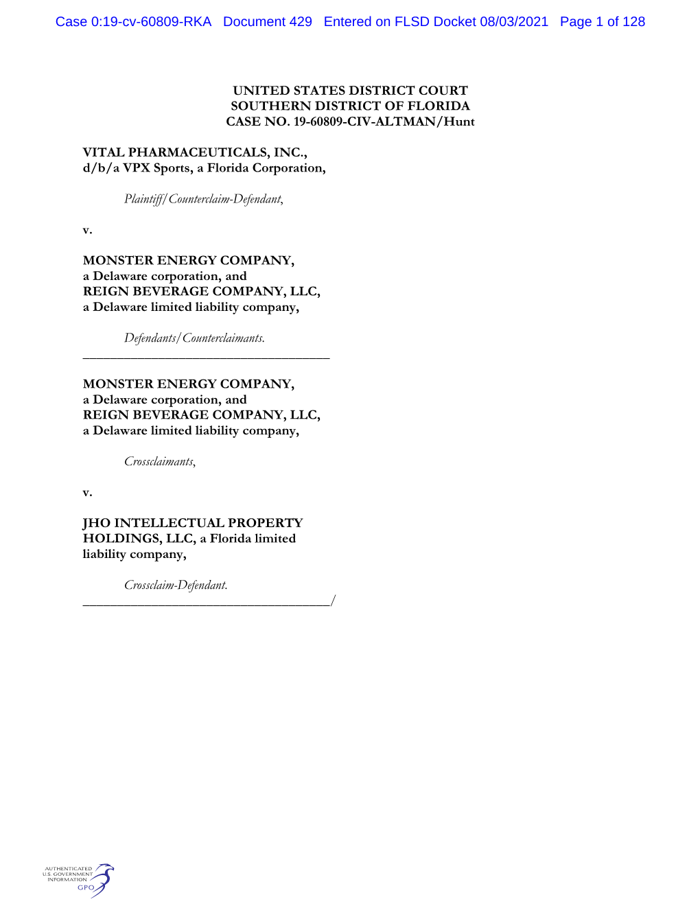 UNITED STATES DISTRICT COURT SOUTHERN DISTRICT of FLORIDA CASE NO. 19-60809-CIV-ALTMAN/Hunt VITAL PHARMACEUTICALS, INC., D/B/A V