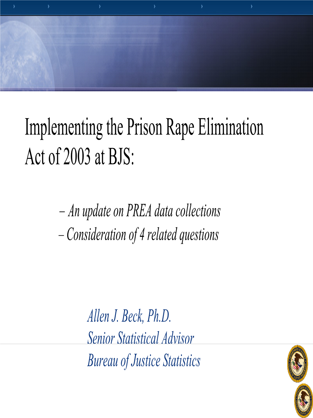 Implementing the Prison Rape Elimination Act of 2003 at BJS