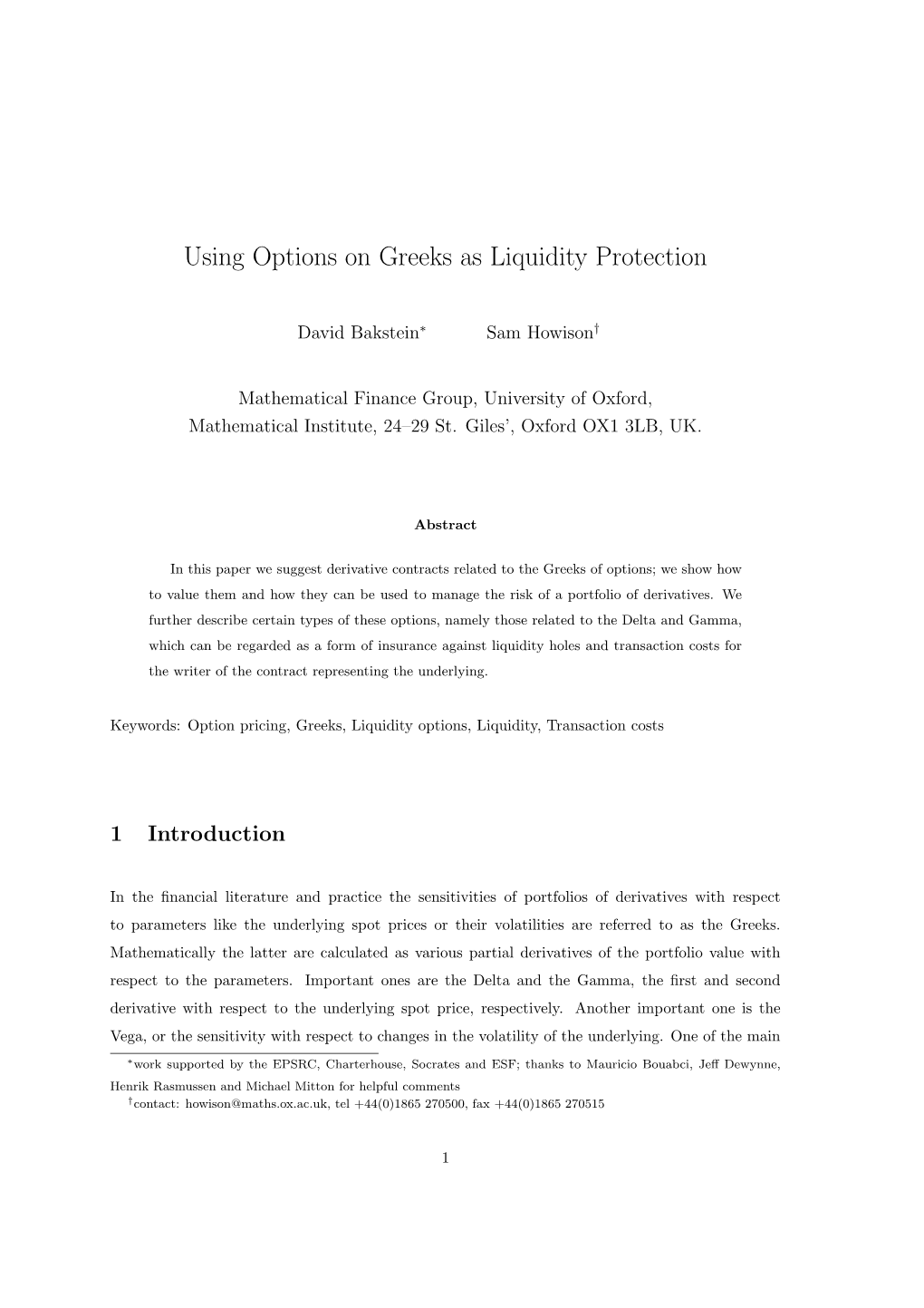 Using Options on Greeks As Liquidity Protection