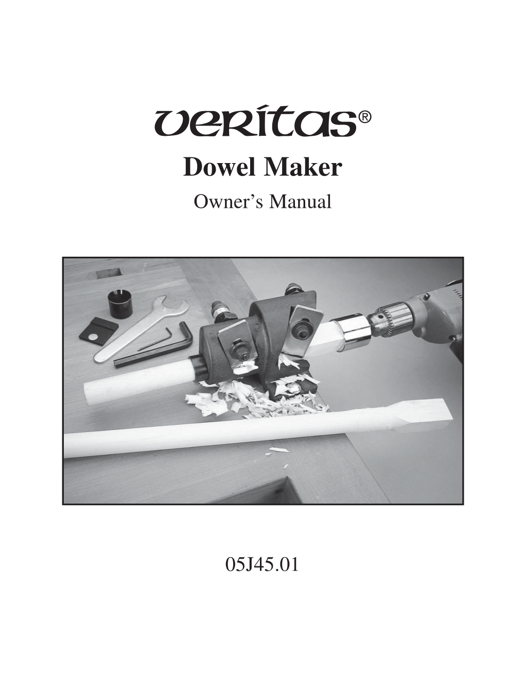 Dowel Maker Owner’S Manual