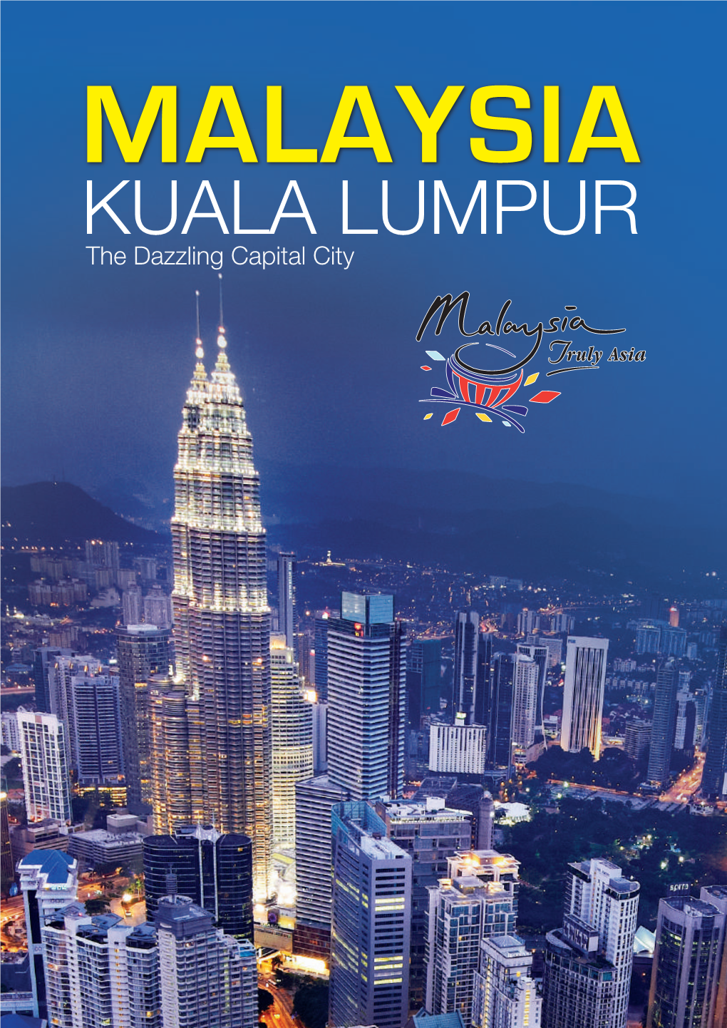 KUALA LUMPUR Your Free Copy ALL RIGHTS RESERVED