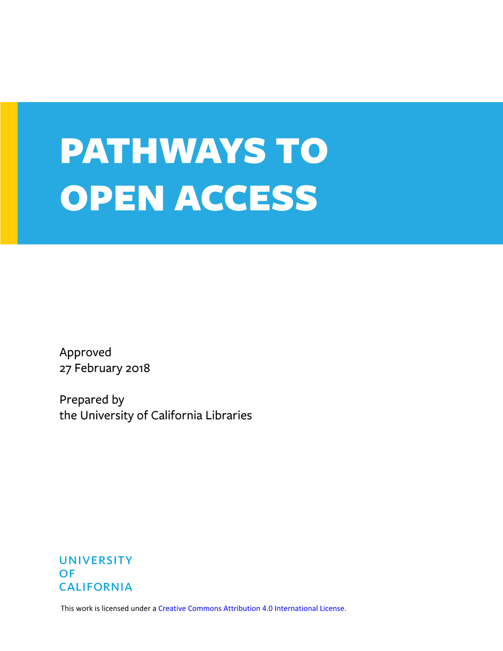 Pathways to Open Access