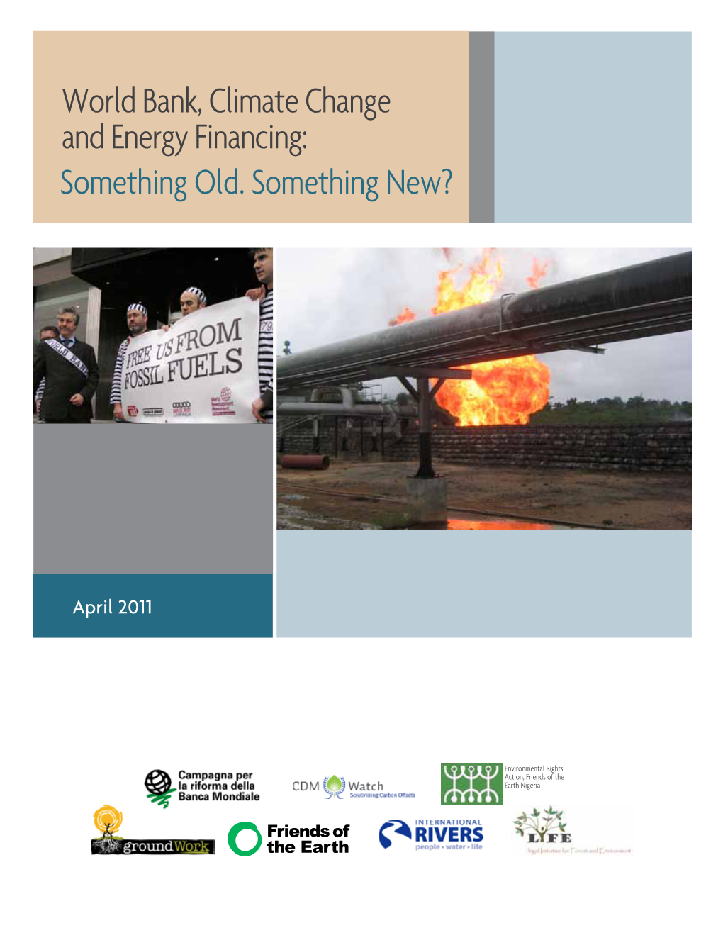 World Bank, Climate Change and Energy Financing: Something Old