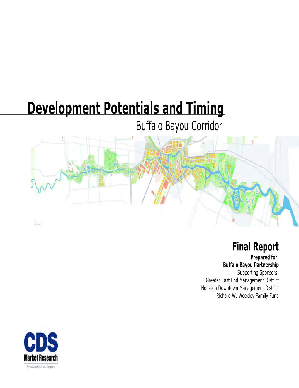 Development Potentials and Timing Buffalo Bayou Corridor