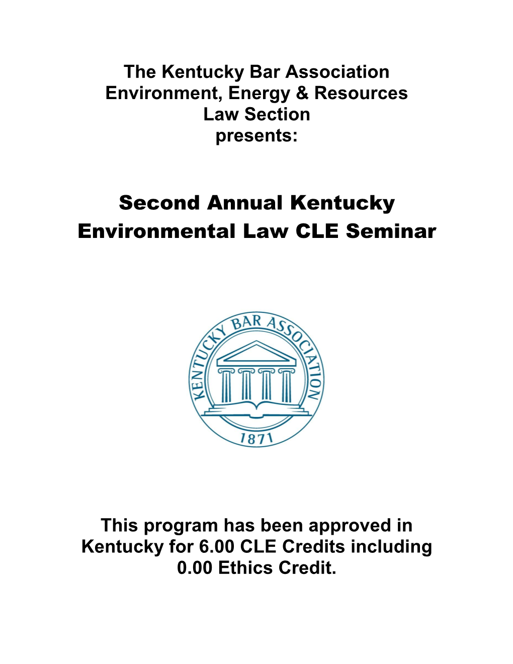 Second Annual Kentucky Environmental Law CLE Seminar