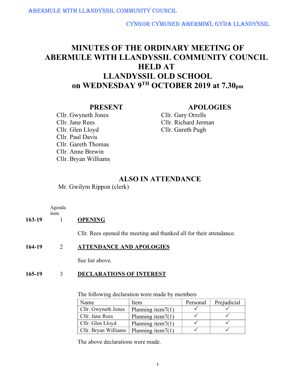 MINUTES of the ORDINARY MEETING of ABERMULE with LLANDYSSIL COMMUNITY COUNCIL HELD at LLANDYSSIL OLD SCHOOL TH on WEDNESDAY 9 OCTOBER 2019 at 7.30Pm