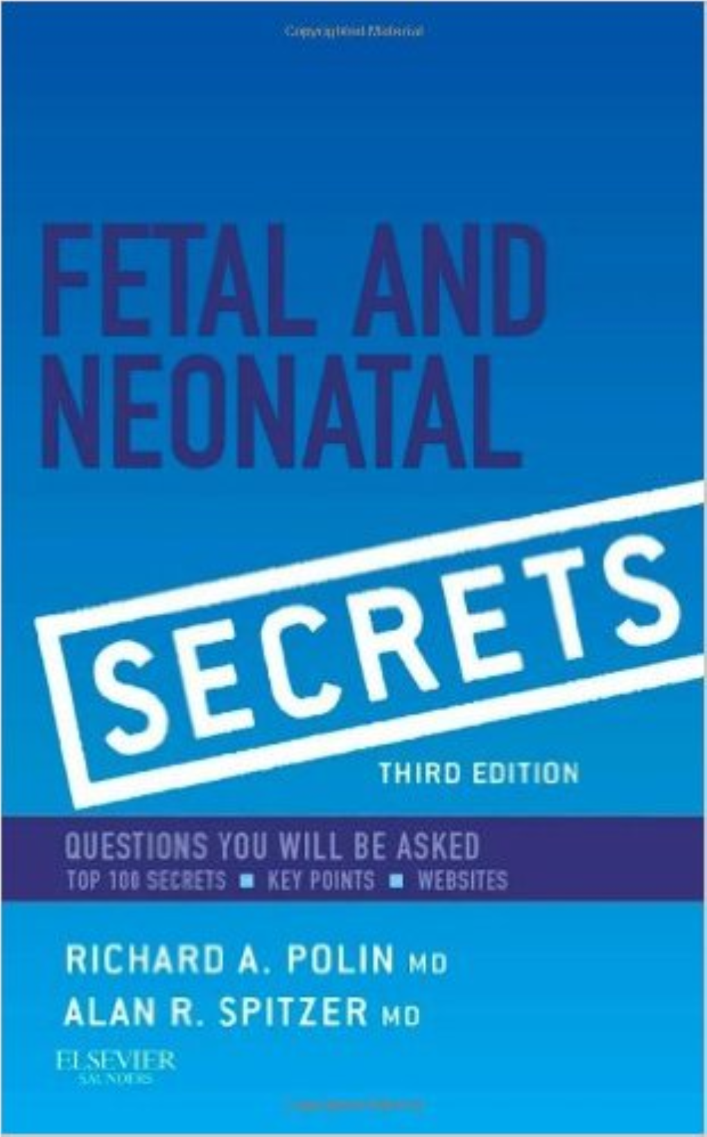 Fetal & Neonatal Secrets, 3Rd Edition