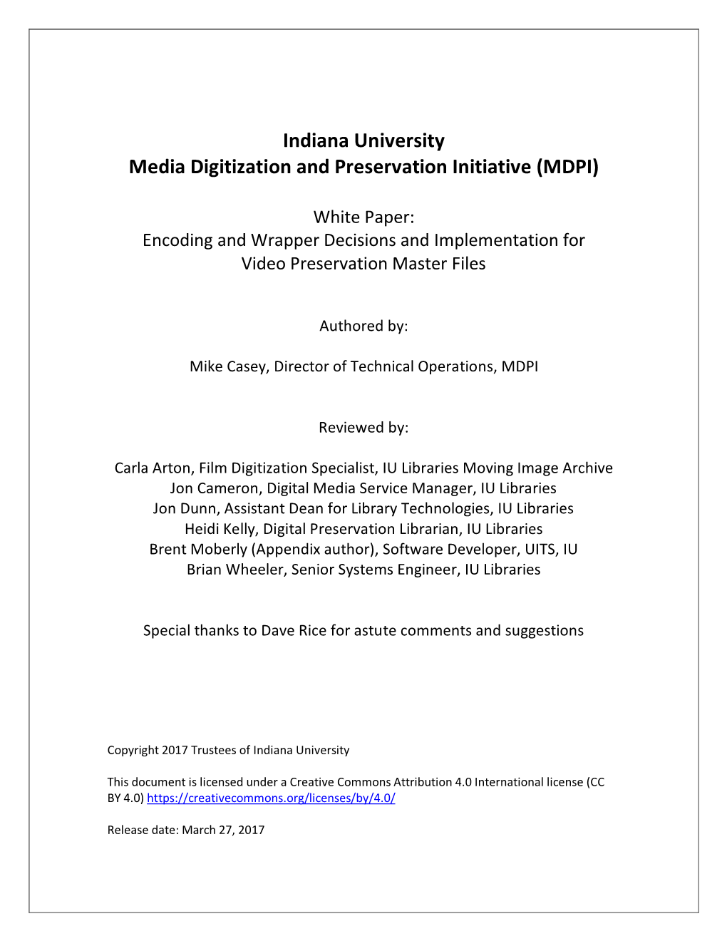 Indiana University Media Digitization and Preservation Initiative (MDPI)