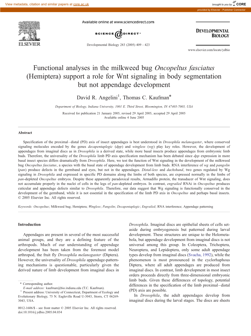 Functional Analyses in the Milkweed Bug Oncopeltus Fasciatus (Hemiptera) Support a Role for Wnt Signaling in Body Segmentation but Not Appendage Development