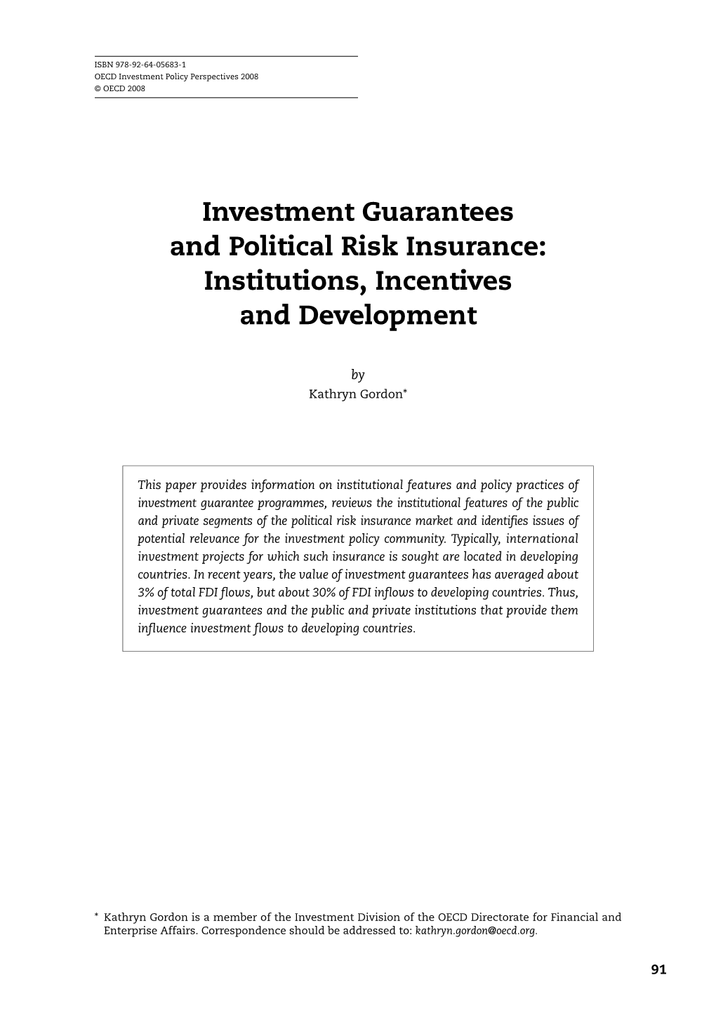 Investment Guarantees and Political Risk Insurance: Institutions, Incentives and Development
